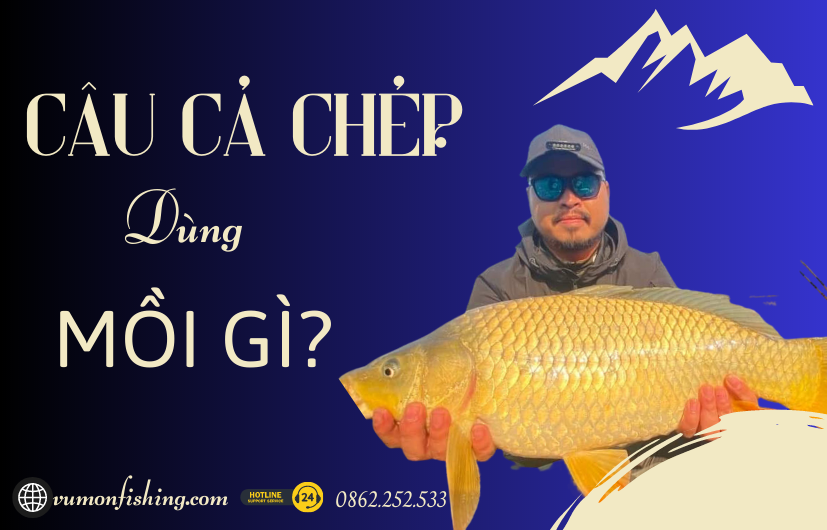 CÂU CÁ CHÉP ANH EM DÙNG MỒI GÌ?